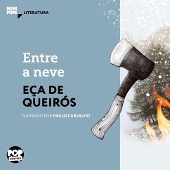 Entre a neve (MP3-Download) - Queiroz, Eça de