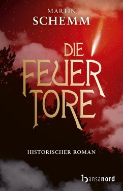 Die Feuertore (eBook, ePUB) - Schemm, Martin