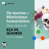 Os mortos e misticismo humorístico:... - Bild 1