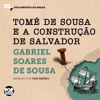 Tomé de Sousa e a construção de Salvador (MP3-Download)