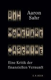Die monetäre Maschine (Mängelexemplar)