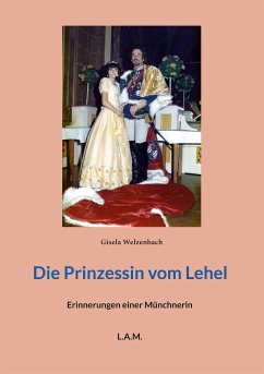 Die Prinzessin vom Lehel (eBook, ePUB) - Welzenbach, Gisela