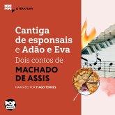 Cantiga de esponsais e Adão e Eva: Dois contos de Machado de Assis (MP3-Download) Cantiga de esponsais e Adão e Eva: Dois contos de Machado de Assis (MP3-Download)