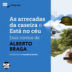 As arrecadas da caseira e Está no céu - dois contos de Alberto Braga (MP3-Download)