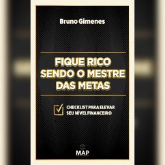 Fique rico sendo o mestre das metas (MP3-Download) - Gimenes, Bruno