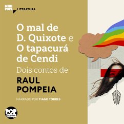 O mal de D. Quixote e O tapacurá de Cendi (MP3-Download) - Pompeia, Raul