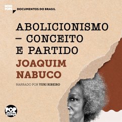 Abolicionismo - conceito e partido (MP3-Download) - Nabuco, Joaquim