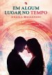 Em algum lugar no tempo (eBook, ePUB) - Bild 1