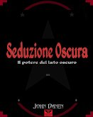 Seduzione Oscura (eBook, ePUB) Seduzione Oscura (eBook, ePUB)