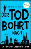 Der Tod bohrt nach (eBook, ePUB)