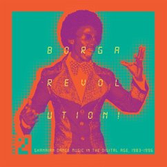 Borga Revolution 2 (Ghanaian Dance Music 1983-96) - Kalita Records Presents/Varous