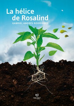 La hélice de Rosalind (eBook, ePUB) - Rodriguez, Gabriel Andrés