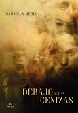 Debajo de las cenizas (eBook, ePUB)