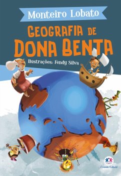Geografia de Dona Benta (eBook, ePUB) - Lobato, Monteiro