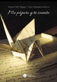 Me pájaro y te cuento (eBook, ePUB)