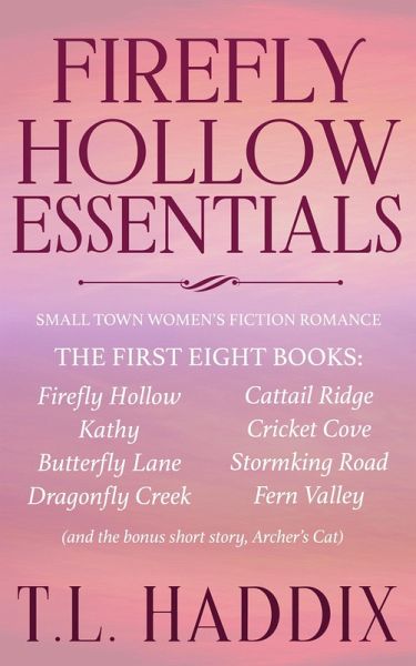 Firefly Hollow Essentials - The First Eight Books (Firefly Hollow Collection) (eBook, ePUB) Firefly Hollow Essentials - The First Eight Books (Firefly Hollow Collection) (eBook, ePUB)