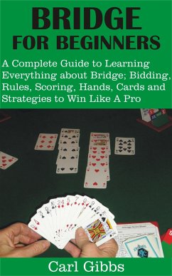 Bridge for Beginners (eBook, ePUB) - Gibbs, Carl