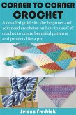 Corner to Corner Crochet (eBook, ePUB)