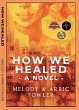 How We Healed (eBook, ePUB) - Bild 1
