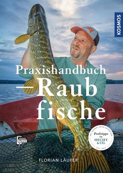 Praxishandbuch Raubfisch  - Läufer, Florian