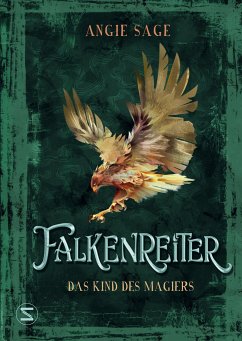 Das Kind des Magiers / Falkenreiter Bd.2 (Mängelexemplar) - Sage, Angie