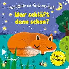 Mein Schieb & Guck-mal-Buch: Wer schläft denn schon?   (Mängelexemplar) - Weigmann, Jürgen