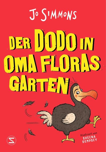 Der Dodo in Oma Floras Garten  - Simmons, Jo