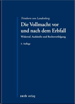 Die Vollmacht vor und nach dem Erbfall - Trimborn von Landenberg, Dieter