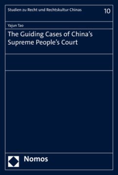 The Guiding Cases of China's Supreme People's Court - Tao, Yajun