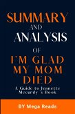 Summary And Analysis of I'm Glad my Mom Died (eBook, ePUB)