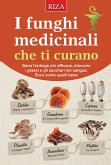 I funghi medicinali che ti curano (eBook, ePUB)