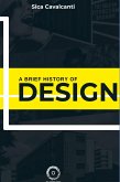 A Brief History of Design (eBook, ePUB)