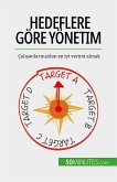 Hedeflere göre yönetim (eBook, ePUB)