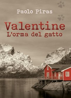 Valentine. L'orma del gatto (eBook, ePUB) - Piras, Paolo