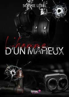 L'homme d'un mafieux (eBook, ePUB) - Lebel, Sophie