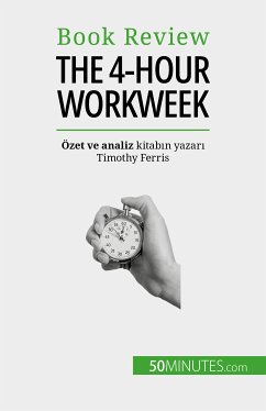 The 4-Hour Workweek (eBook, ePUB) - Samygin-Cherkaoui, Anastasia