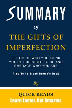 Summary of The Gifts of Imperfection (eBook, ePUB) - Reads, Quick