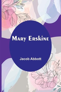 Mary Erskine - Abbott, Jacob