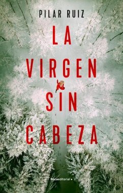 La Virgen Sin Cabeza / The Headless Virgin - Ruiz, Pilar