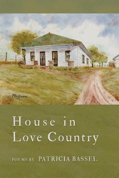 House in Love Country - Bassel, Patricia