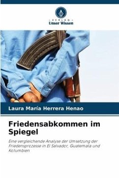 Friedensabkommen im Spiegel - Herrera Henao, Laura María