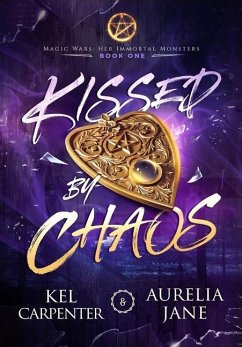 Kissed by Chaos - Carpenter, Kel; Jane, Aurelia