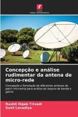 Concepção e análise rudimentar da antena de micro-rede