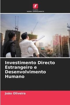 Investimento Directo Estrangeiro e Desenvolvimento Humano - Oliveira, João