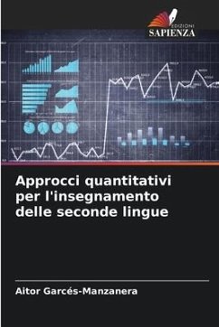 Approcci quantitativi per l'insegnamento delle seconde lingue - Garcés-Manzanera, Aitor