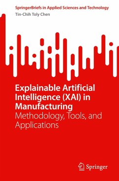 Explainable Artificial Intelligence (XAI) in Manufacturing - Chen, Tin-Chih Toly