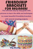 Friendship Bracelets for Beginners (eBook, ePUB)