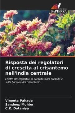 Risposta dei regolatori di crescita al crisantemo nell'India centrale - Pahade, Vineeta;Mohbe, Sandeep;Dotaniya, C. K.