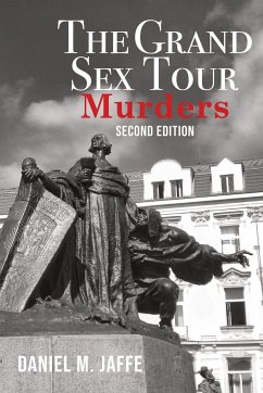 The Grand Sex Tour Murders - Jaffe, Daniel M.