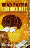 Read Faster Remember More: An Unlimited Learning Book